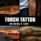 torch tattoo meaning & faqs