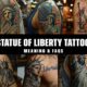 Statue of Liberty tattoo meaning and faqs Tatwisdom